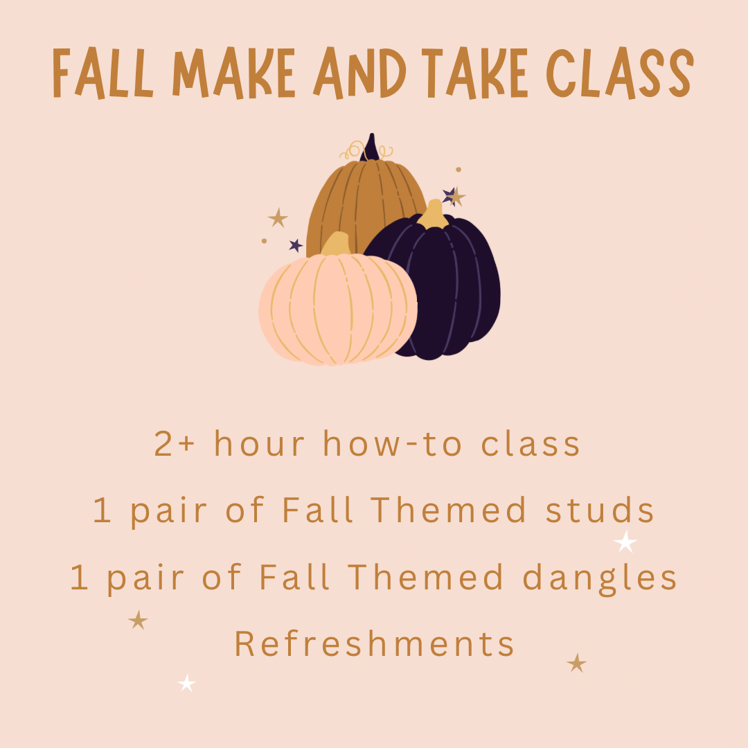 9/19: Make & Take Class